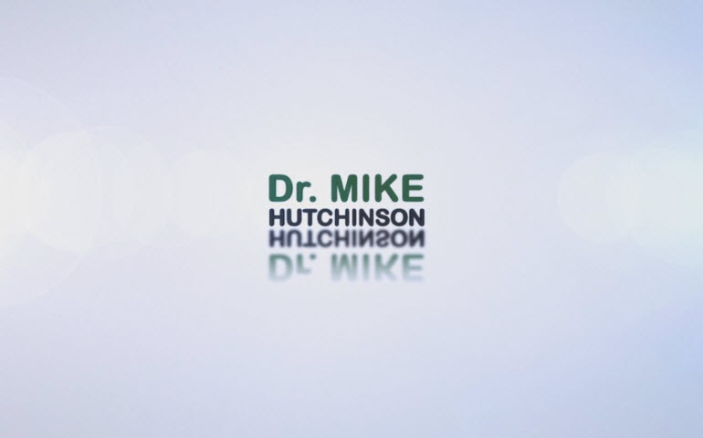 Introducing Dr. Mike Hutchinson